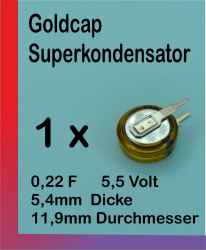 1 x GoldCap Superkondensator 0,22F 5,5V